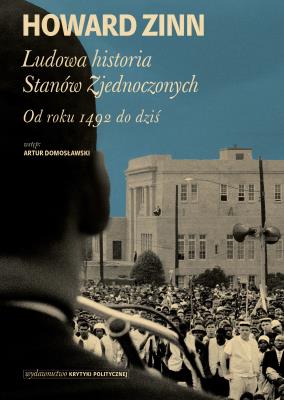 Ludowa historia Stanów Zjednoczonych. Autor: Howard Zinn. SmakLiter.pl Okładka książki Ludowa historia Stanów Zjednoczonych