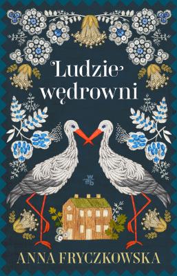 Ludzie wędrowni. Autor: Fryczkowska Anna. SmakLiter.pl Okładka książki Ludzie wędrowni