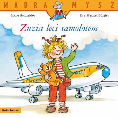 Okładka książki Mądra Mysz. Zuzia leci samolotem