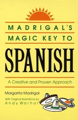 Madrigal's Magic Key to Spanish. Autor: Margarita Madrigal. SmakLiter.pl Okładka książki Madrigal's Magic Key to Spanish