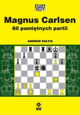 Okładka książki Magnus Carlsen. 60 pamiętnych partii