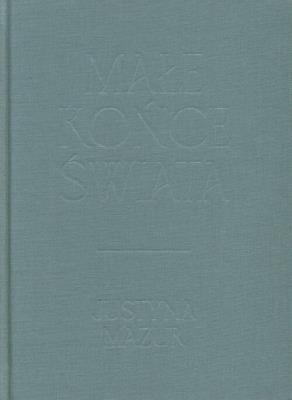 Okładka książki Małe końce świata