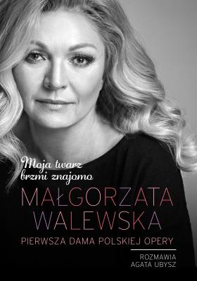 Małgorzata Walewska. Autor: Agata Ubysz, Małgorzata Kowalewska. SmakLiter.pl Okładka książki Małgorzata Walewska