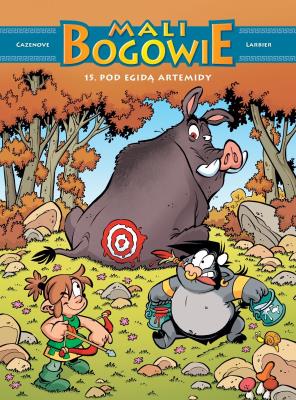 Okładka książki Mali Bogowie. Pod egidą Artemidy. Tom 15