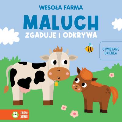Okładka książki Maluch zgaduje i odkrywa. Wesoła farma - uszkodzone