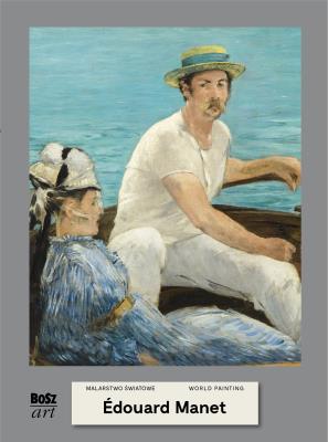 Okładka książki Manet. Malarstwo światowe