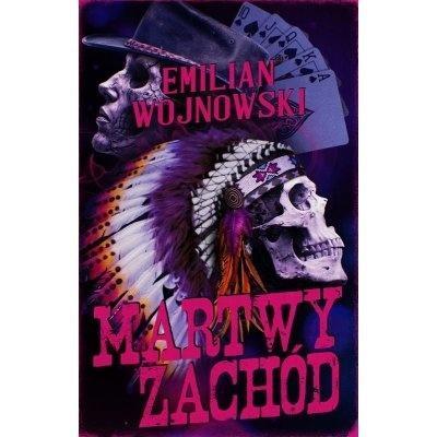 Okładka książki Martwy Zachód
