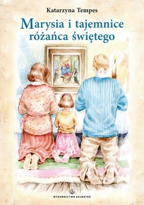Okładka książki Marysia i tajemnice różańca świętego