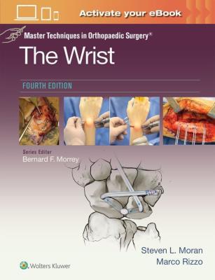 Okładka książki Master Techniques in Orthopaedic Surgery: The Wrist: Print + eBook with Multimedia