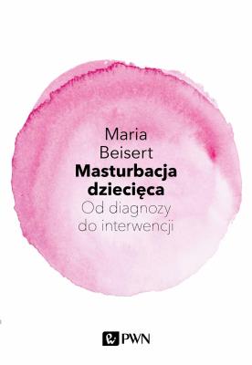 Okładka książki Masturbacja dziecięca