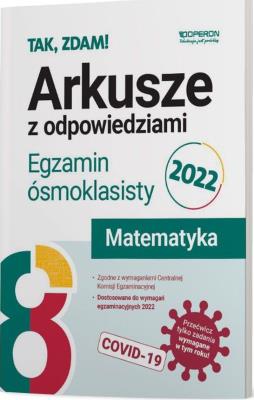Okładka książki Matematyka Egzamin ósmoklasisty 2022 Arkusze