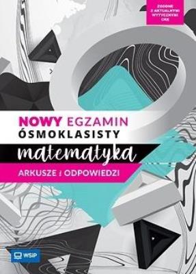 Okładka książki Matematyka SP 8 Nowy egzamin ósmoklasisty arkusze