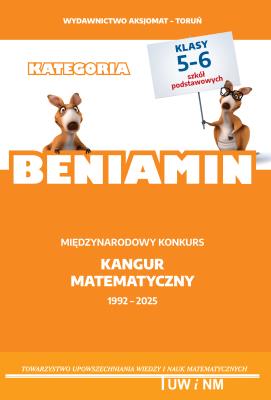 Matematyka z wesołym kangurem Kategoria Beniamin 2025. Autor: Opracowania Zbiorowe. SmakLiter.pl Okładka książki Matematyka z wesołym kangurem Kategoria Beniamin 2025