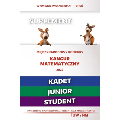 Matematyka z wesołym kangurem Suplement 2025. Autor:   Praca zbiorowa. SmakLiter.pl Okładka książki Matematyka z wesołym kangurem Suplement 2025