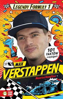 Max Verstappen. Legendy Formuły 1. Autor: Hamilton Maurice. SmakLiter.pl Okładka książki Max Verstappen. Legendy Formuły 1