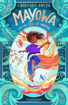 Mayowa and the Sea of Words. Autor: Onuzo Chibundu. SmakLiter.pl Okładka książki Mayowa and the Sea of Words