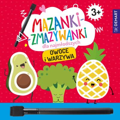 Okładka książki Mazanki-zmazywanki dla najmłodszych 3+ Owoce i warzywa