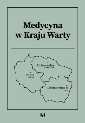 Okładka książki Medycyna w Kraju Warty