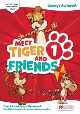 Okładka książki Meet Tiger & Friends 1 zeszyt ćwiczeń + kod