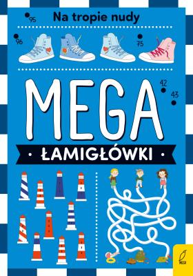Okładka książki Mega łamigłówki. Na tropie nudy