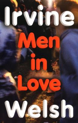 Men in Love wer. angielska. Autor: Welsh Irvine. SmakLiter.pl Okładka książki Men in Love wer. angielska