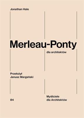 Okładka książki Merleau-Ponty dla architektów
