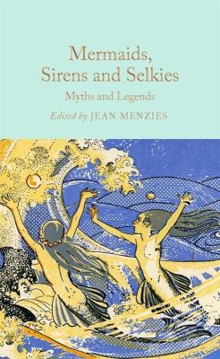 Okładka książki Mermaids, Sirens and Selkies wer. angielska