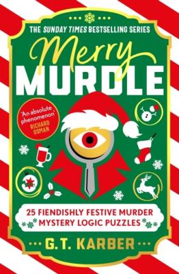Okładka książki Merry Murdle. 25 Fiendishly Festive Murder Mystery Logic Puzzles