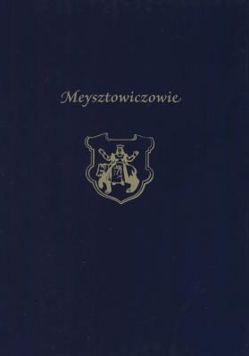 Meysztowiczowie herbu Rawicz do początku XIX wieku. Autor: Krzysztof Pietkiewicz, Wolski Marian. SmakLiter.pl Okładka książki Meysztowiczowie herbu Rawicz do początku XIX wieku
