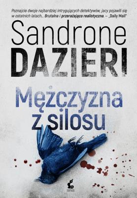 Mężczyzna z silosu. Colomba Caselli. Tom 1. Autor: SANDRONE DAZIERI. SmakLiter.pl Okładka książki Mężczyzna z silosu. Colomba Caselli. Tom 1