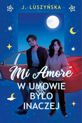 Mi Amore. W umowie było inaczej. Autor: Justyna Luszyńska. SmakLiter.pl Okładka książki Mi Amore. W umowie było inaczej