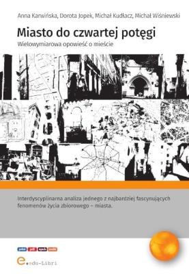 Okładka książki Miasto do czwartej potęgi Wielowymiarowa...