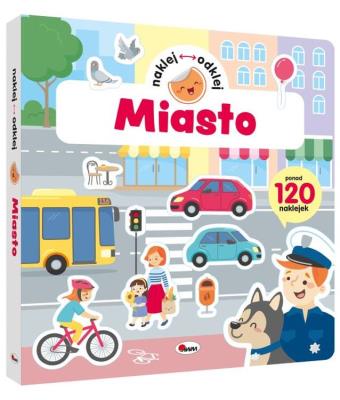 Okładka książki Miasto. Naklej odklej