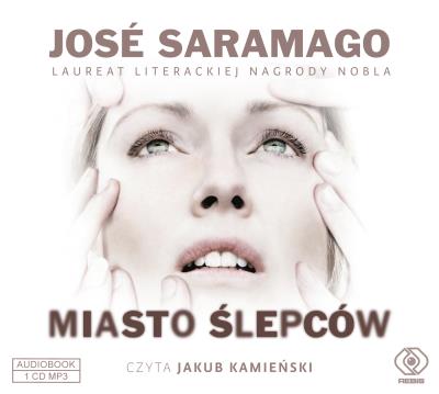 Miasto ślepców - Audiobook. Autor: Jose Saramago. SmakLiter.pl Okładka książki Miasto ślepców - Audiobook