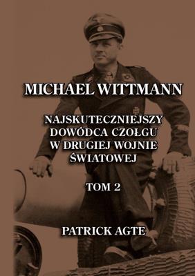 Okładka książki Michael Wittmann. Najskuteczniejszy... T.2 w.2025