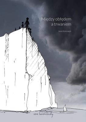 Okładka książki Między obłędem a trwaniem