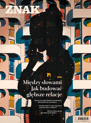 Miesięcznik ZNAK 845 (10/2025) - Między słowami. Jak budować głębsze relacje. Autor: Miesięcznik Znak. SmakLiter.pl Okładka książki Miesięcznik ZNAK 845 (10/2025) - Między słowami. Jak budować głębsze relacje