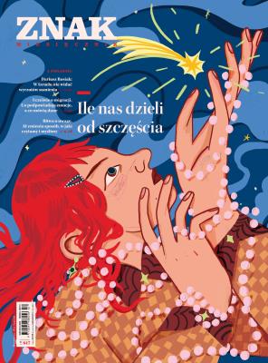 Okładka książki Miesięcznik ZNAK 847 (12/2025) - Ile nas dzieli od szczęścia