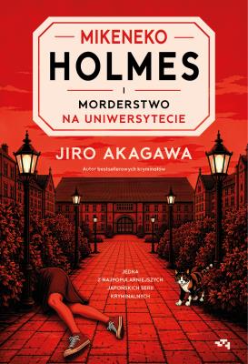Okładka książki Mikeneko Holmes i morderstwo na uniwersytecie