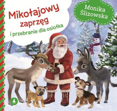 Okładka książki Mikołajowy zaprzęg i przebranie dla osiołka