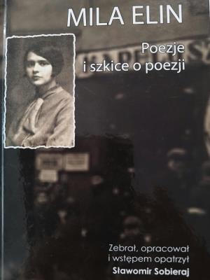 Okładka książki Mila Elin. Poezje i szkice o poezji