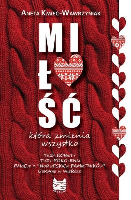 Okładka książki Miłość, która zmienia wszystko
