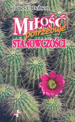 Okładka książki Miłość potrzebuje stanowczości w.3