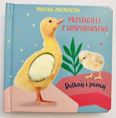 Milutkie zwierzaczki. Dotknij i poznaj. Przyjaciele z gospodarstwa. Autor: Opracowanie zbiorowe. SmakLiter.pl Okładka książki Milutkie zwierzaczki. Dotknij i poznaj. Przyjaciele z gospodarstwa