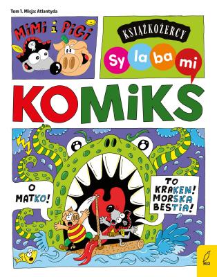 Mimi i Pigi. Misja Atlantyda. Tom 1. Książkożercy. Sylabami. Autor: Robert Trojanowski. SmakLiter.pl Okładka książki Mimi i Pigi. Misja Atlantyda. Tom 1. Książkożercy. Sylabami