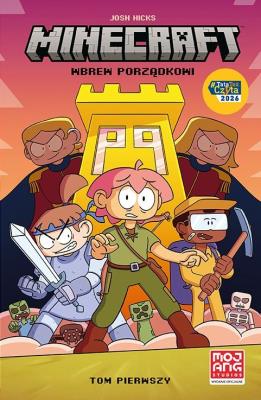 Okładka książki Minecraft. Wbrew porządkowi. Tom 1