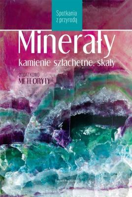Minerały, kamienie szlachetne, skały. Autor: Hochleitner Rupert. SmakLiter.pl Okładka książki Minerały, kamienie szlachetne, skały