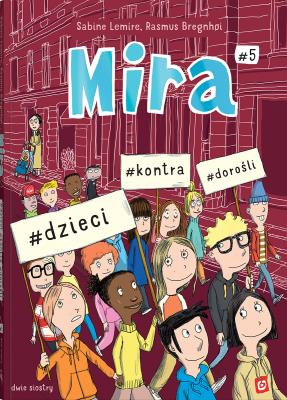 Okładka książki Mira 5 #dzieci #kontra #dorośli