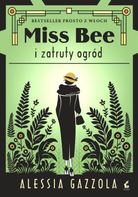 Okładka książki Miss Bee i zatruty ogród. Tom 4