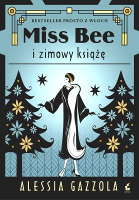 Okładka książki Miss Bee i zimowy książe. Miss Bee. Tom 2